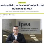 Fabio de Sa e Silva é destaque na Agência Brasil como candidato brasileiro à Comissão Interamericana de Direitos Humanos da OEA
